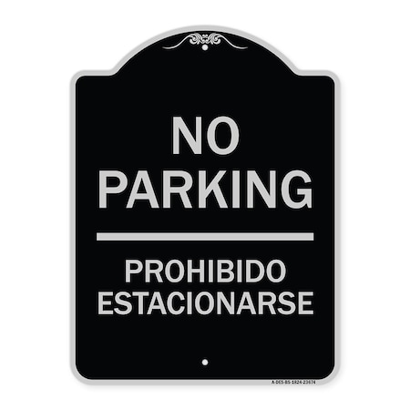 Signmission No Parking Prohibido Estacionarse Heavy-Gauge Aluminum Architectural Sign, 24" x 18", BS-1824-23674 A-DES-BS-1824-23674